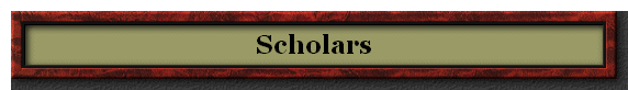 Scholars